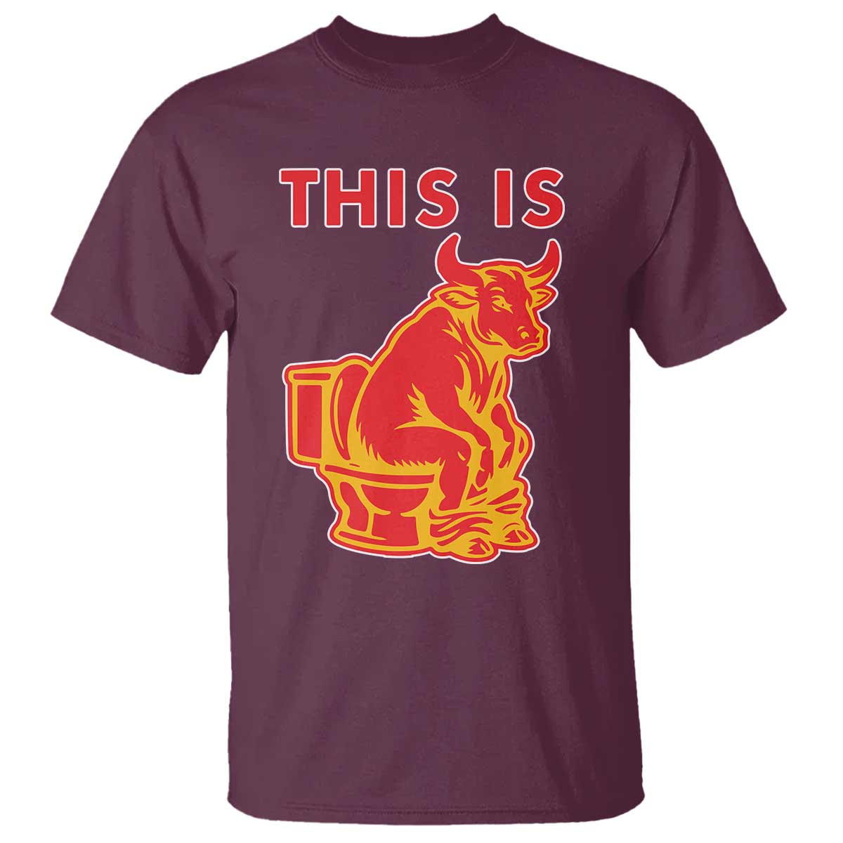 This Is Bull Shit T Shirt Bullshit Sarcastic Embarrassing Gag Gifts - Wonder Print Shop