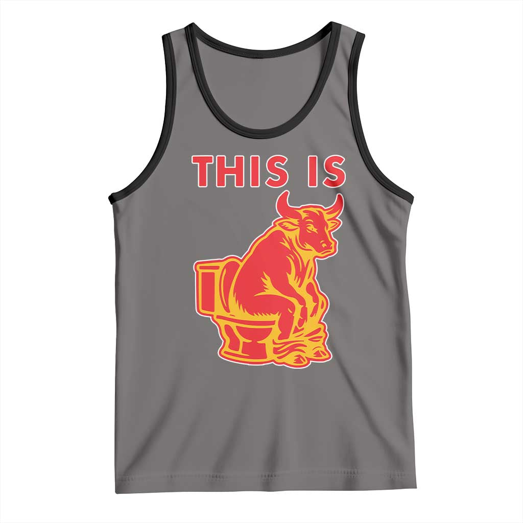 This Is Bull Shit Tank Top Bullshit Sarcastic Embarrassing Gag Gifts - Wonder Print Shop