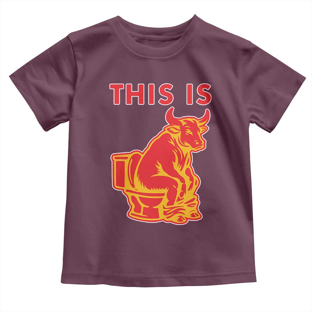 This Is Bull Shit Toddler T Shirt Bullshit Sarcastic Embarrassing Gag Gifts - Wonder Print Shop