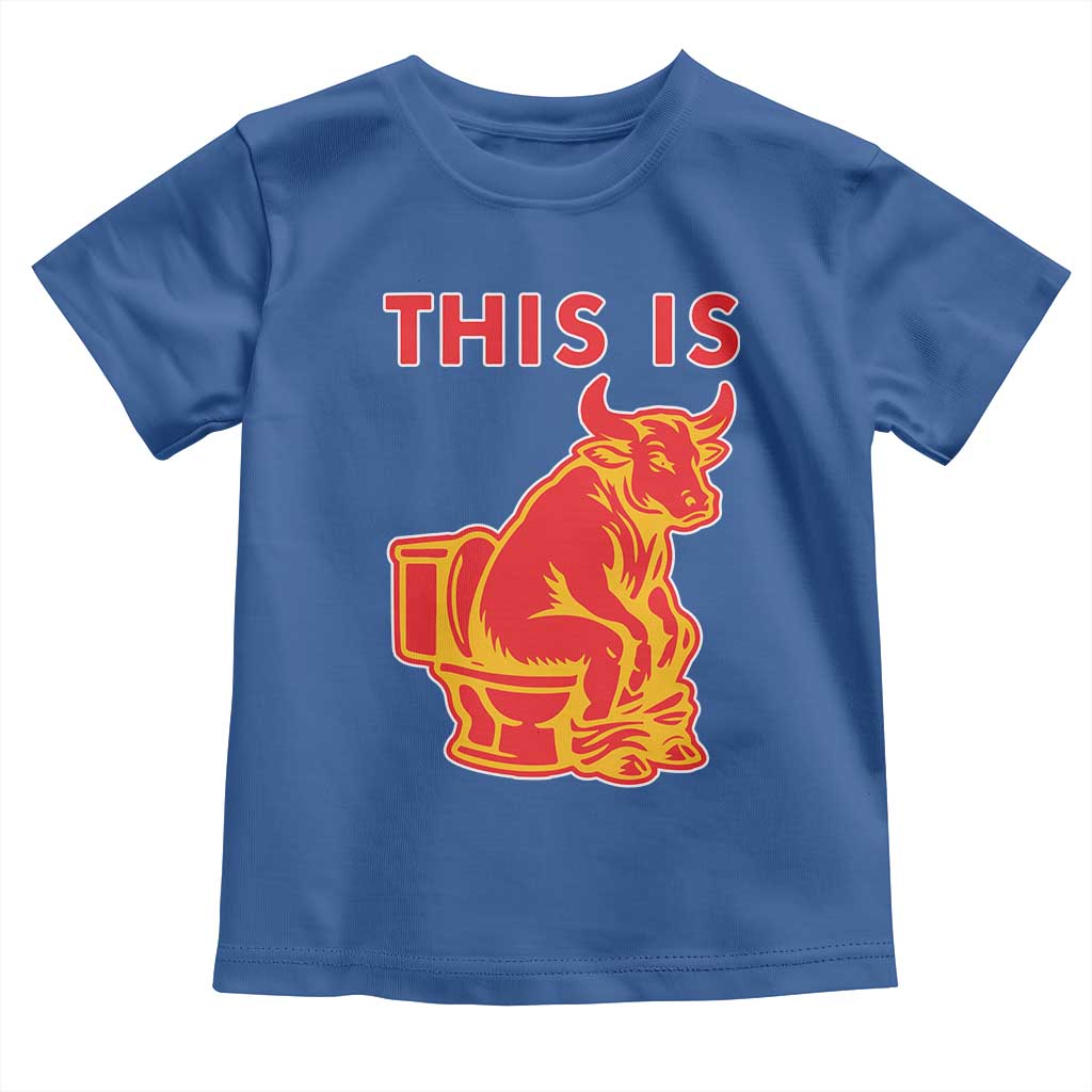 This Is Bull Shit Toddler T Shirt Bullshit Sarcastic Embarrassing Gag Gifts - Wonder Print Shop