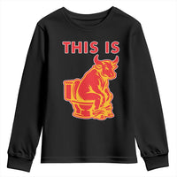This Is Bull Shit Youth Sweatshirt Bullshit Sarcastic Embarrassing Gag Gifts - Wonder Print Shop