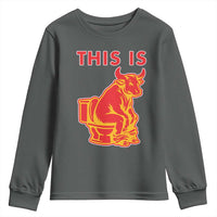 This Is Bull Shit Youth Sweatshirt Bullshit Sarcastic Embarrassing Gag Gifts - Wonder Print Shop