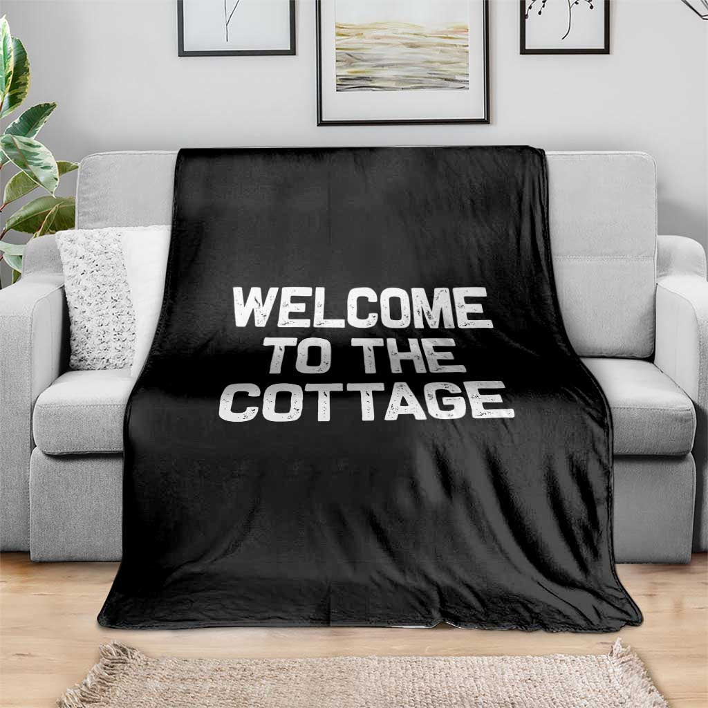 Welcome To The Cottage Throw Blanket