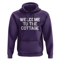 Welcome To The Cottage Hoodie