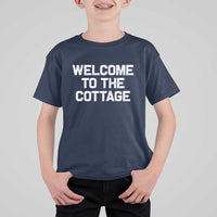 Welcome To The Cottage T Shirt For Kid