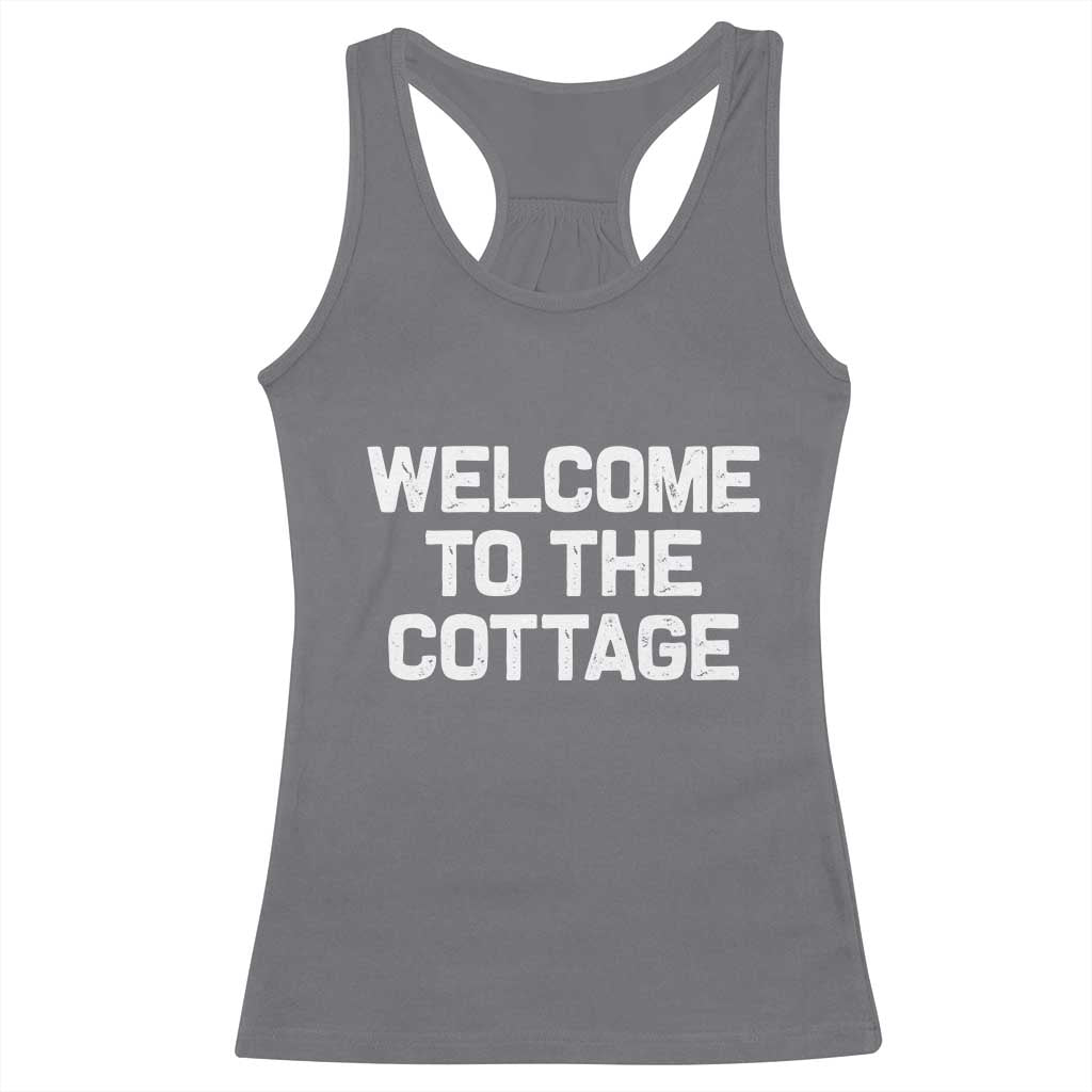 Welcome To The Cottage Racerback Tank Top