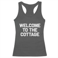 Welcome To The Cottage Racerback Tank Top