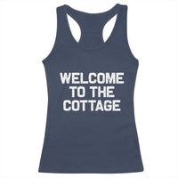 Welcome To The Cottage Racerback Tank Top