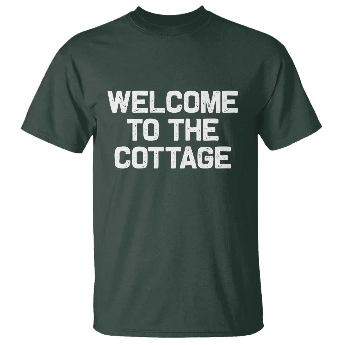 Welcome To The Cottage T Shirt
