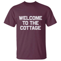 Welcome To The Cottage T Shirt