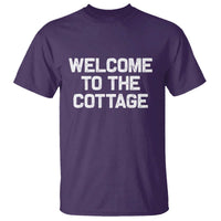 Welcome To The Cottage T Shirt
