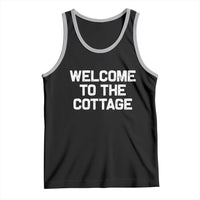 Welcome To The Cottage Tank Top