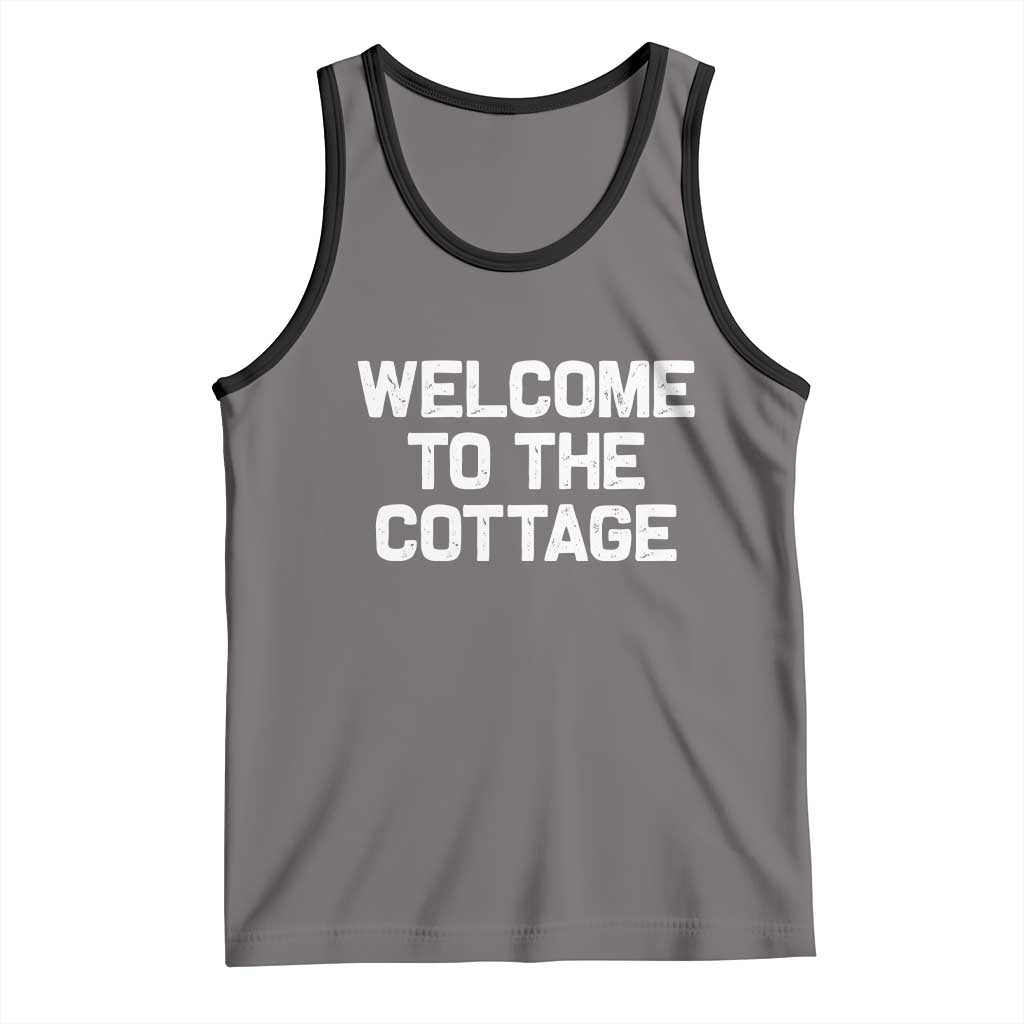 Welcome To The Cottage Tank Top