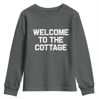 Welcome To The Cottage Youth Sweatshirt