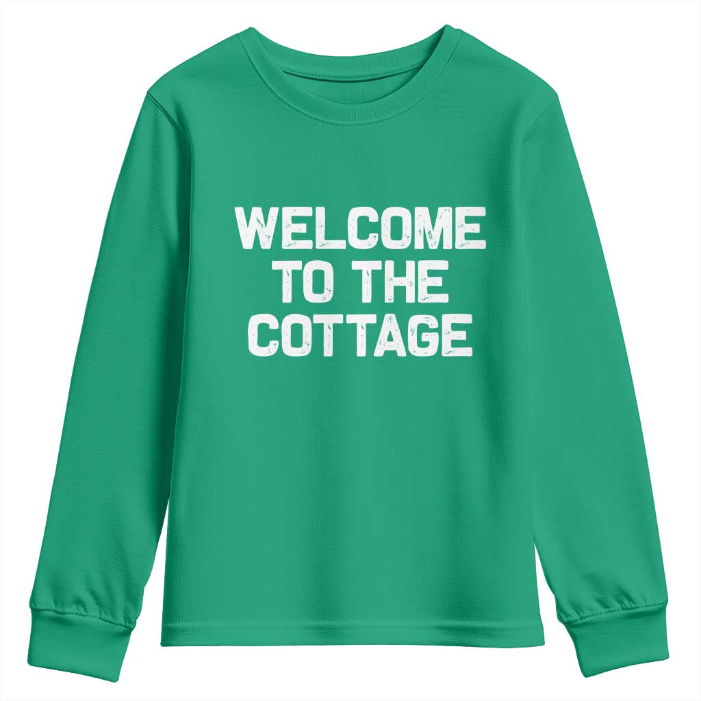 Welcome To The Cottage Youth Sweatshirt