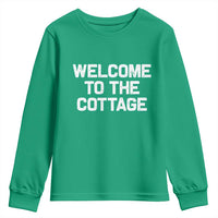 Welcome To The Cottage Youth Sweatshirt
