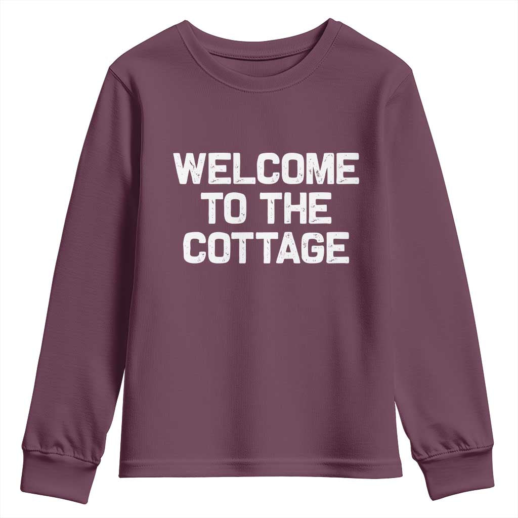 Welcome To The Cottage Youth Sweatshirt