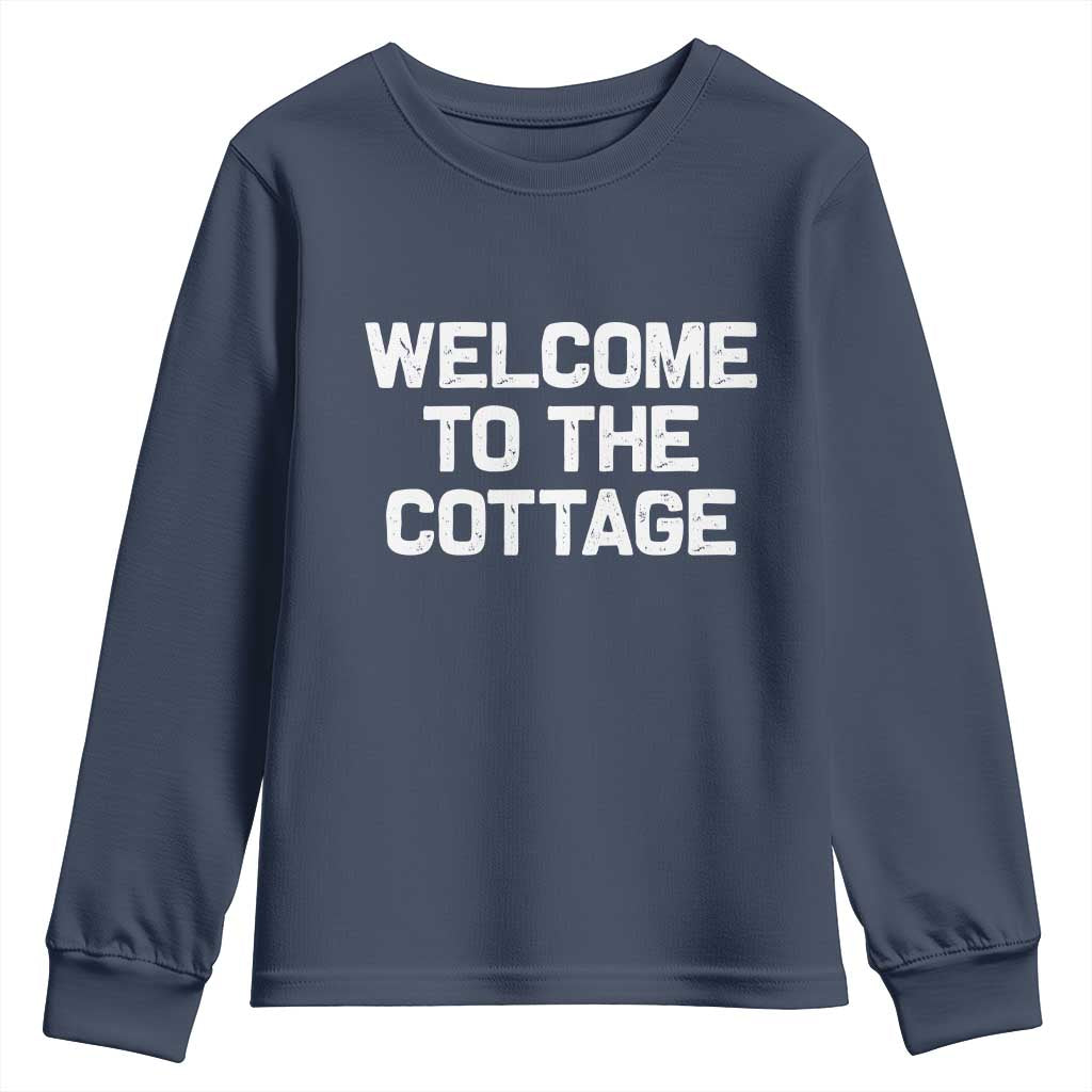 Welcome To The Cottage Youth Sweatshirt