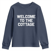 Welcome To The Cottage Youth Sweatshirt