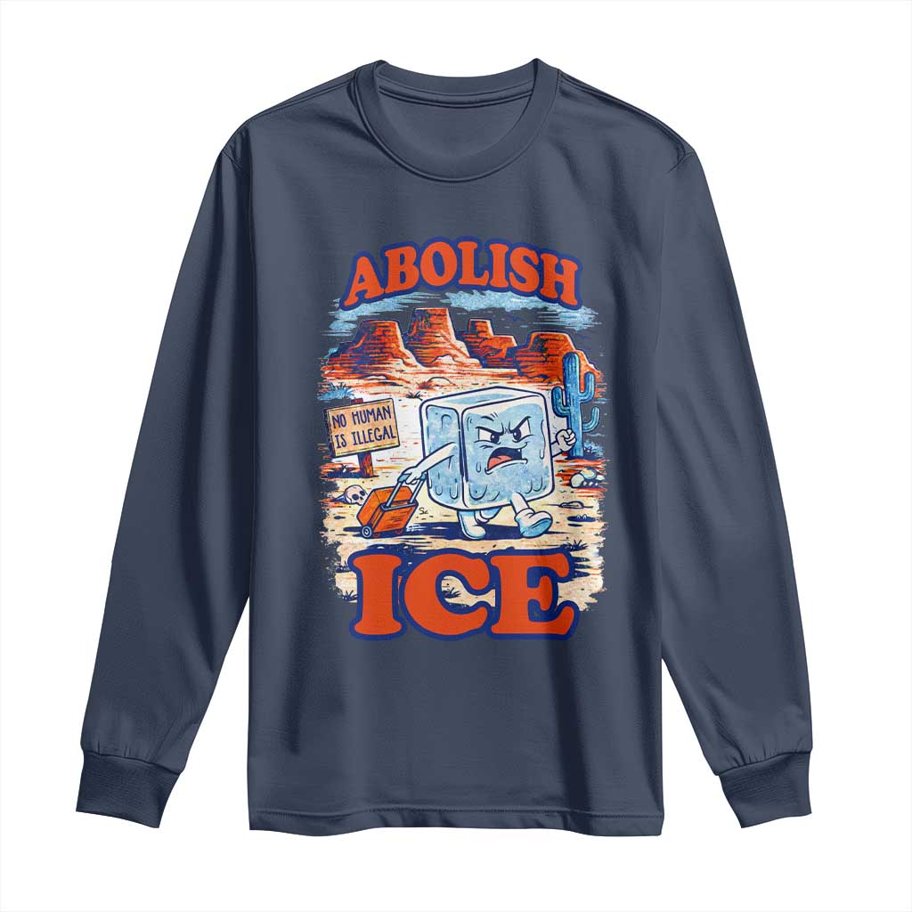 Abolish Ice Protest Long Sleeve Shirt Retro Protest No Human Is Illegal