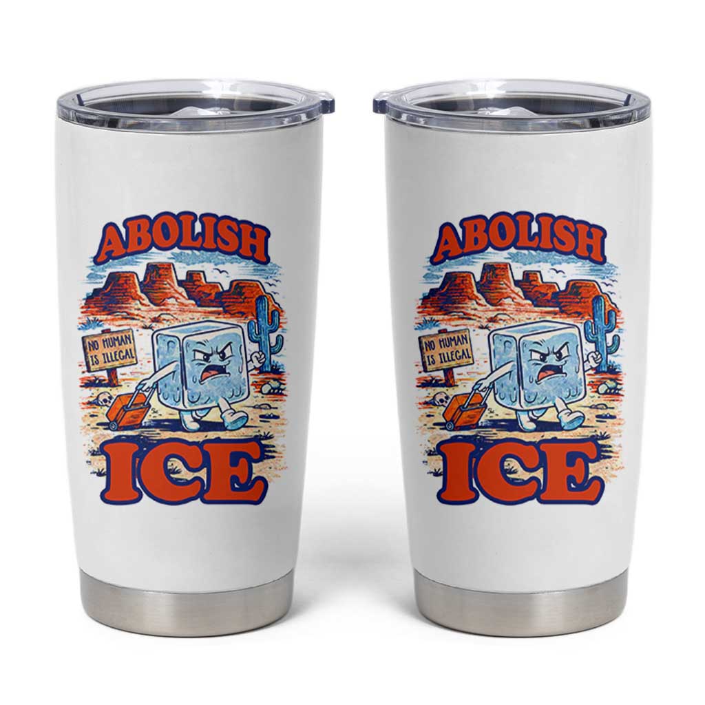 Abolish Ice Protest Tumbler Cup Retro Protest No Human Is Illegal