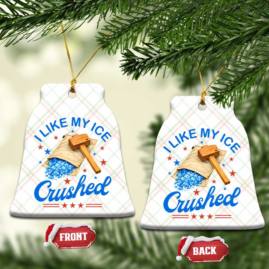 Subtle Abolish ICE Ceramic Ornament Funny Vintage I Like My Ice Crushed