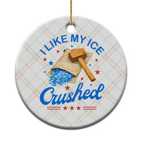 Subtle Abolish ICE Ceramic Ornament Funny Vintage I Like My Ice Crushed