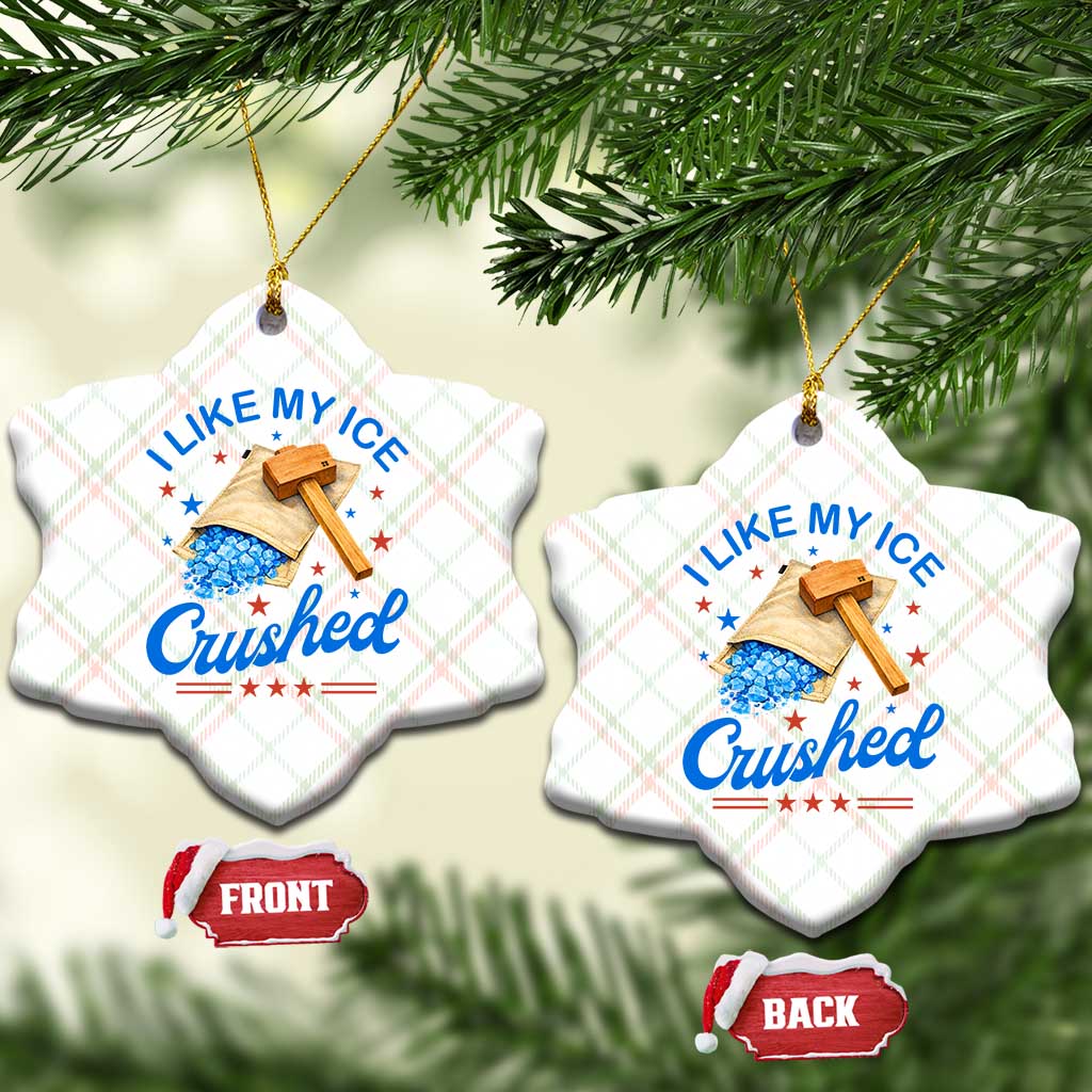 Subtle Abolish ICE Ceramic Ornament Funny Vintage I Like My Ice Crushed
