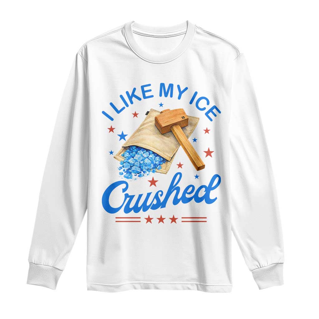 Subtle Abolish ICE Long Sleeve Shirt Funny Vintage I Like My Ice Crushed