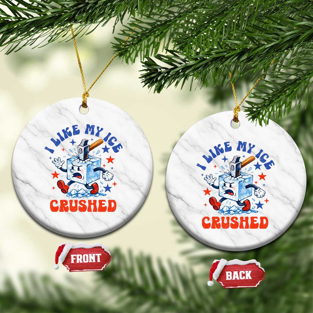 Subtle Abolish ICE Ceramic Ornament Vintage I Like My Ice Crushed