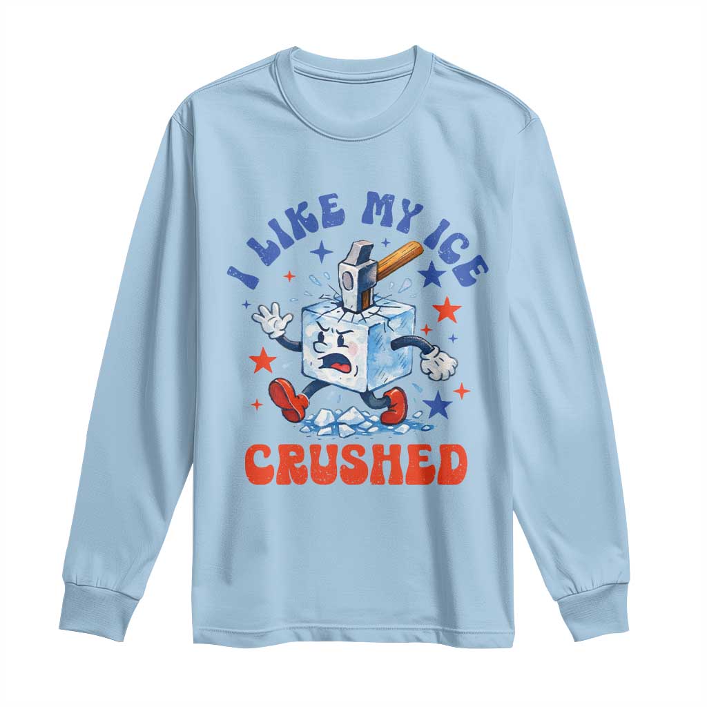 Subtle Abolish ICE Long Sleeve Shirt Vintage I Like My Ice Crushed