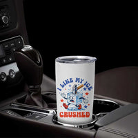 Subtle Abolish ICE Tumbler Cup Vintage I Like My Ice Crushed