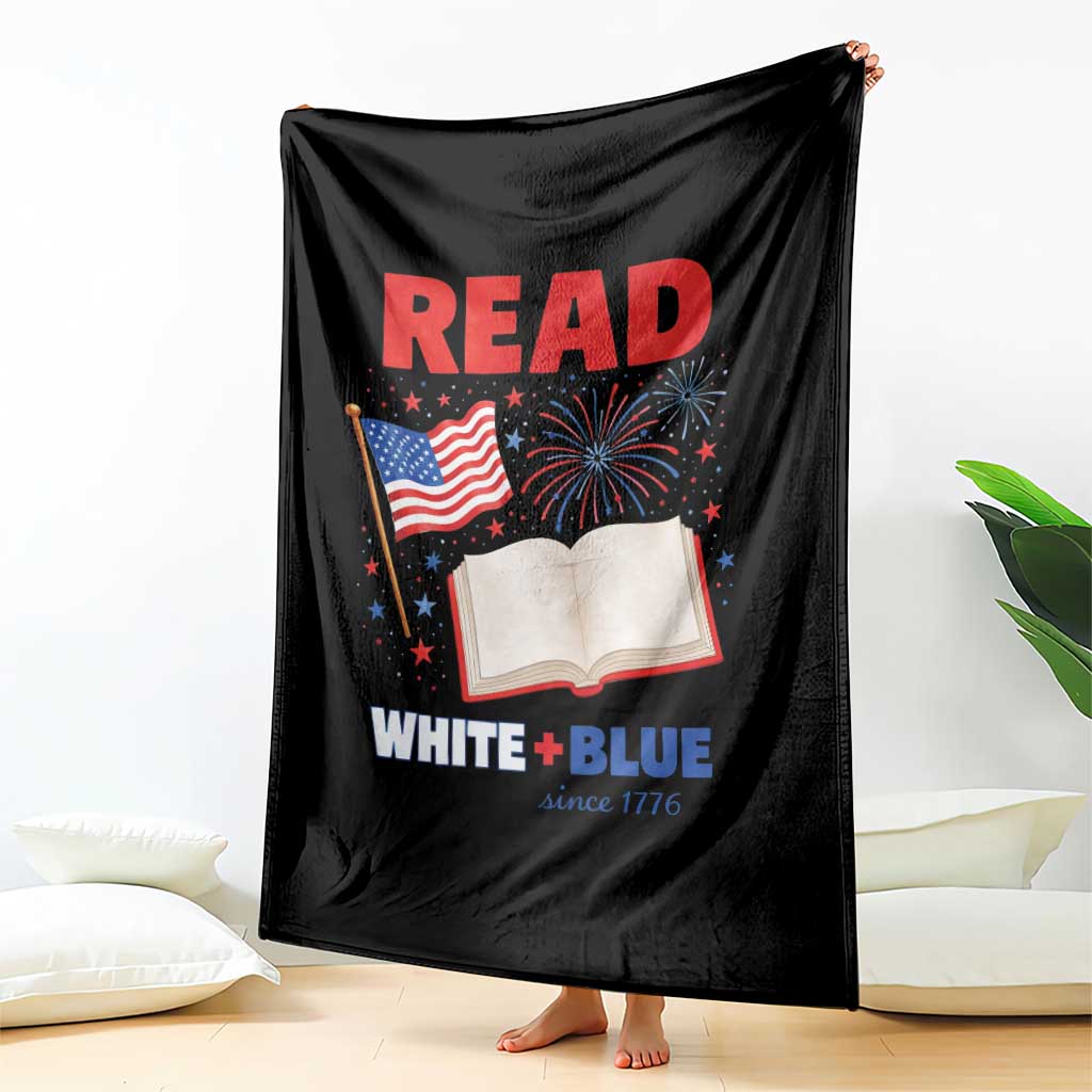 Patriotic Bookish 4th Of July Read White Blue Since 1776 Throw Blanket