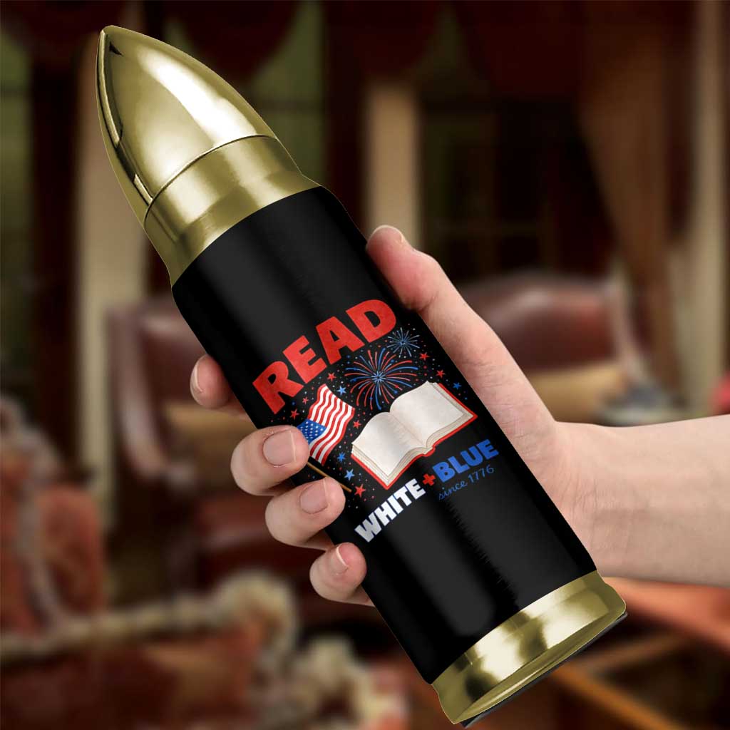 Patriotic Bookish 4th Of July Read White Blue Since 1776 Bullet Tumbler