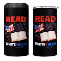 Patriotic Bookish 4th Of July Read White Blue Since 1776 4 in 1 Can Cooler Tumbler