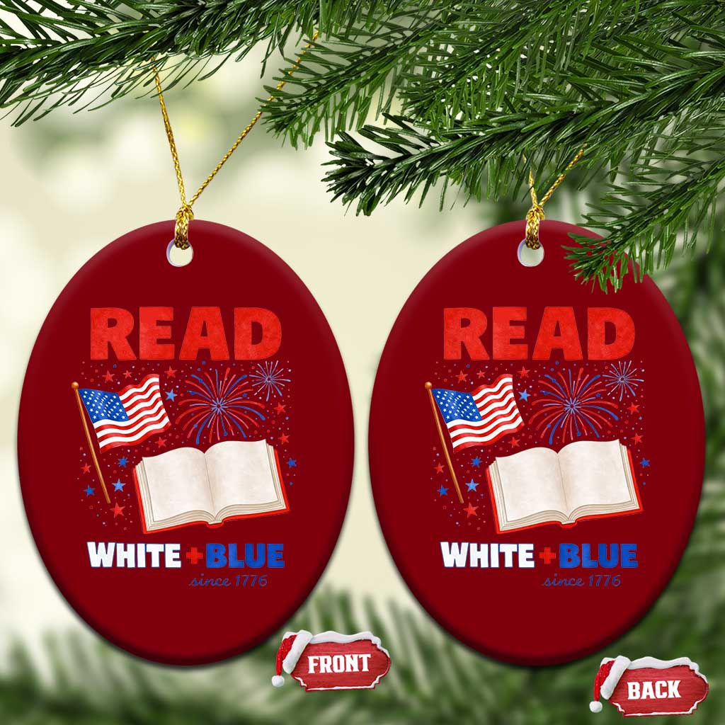 Patriotic Bookish 4th Of July Read White Blue Since 1776 Ceramic Ornament