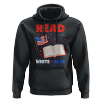 Patriotic Bookish 4th Of July Read White Blue Since 1776 Hoodie