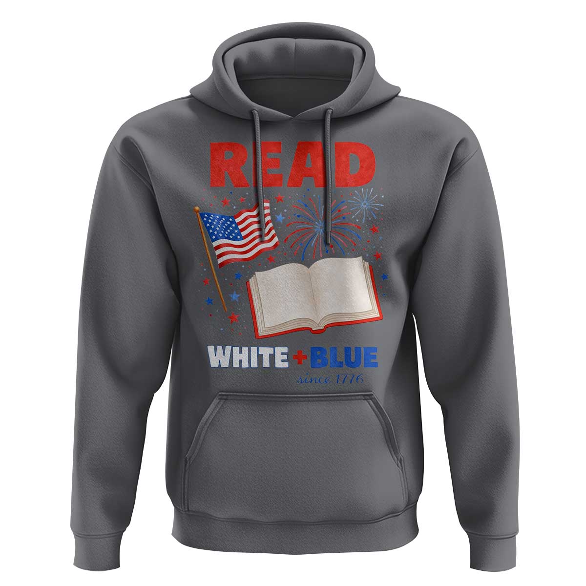 Patriotic Bookish 4th Of July Read White Blue Since 1776 Hoodie