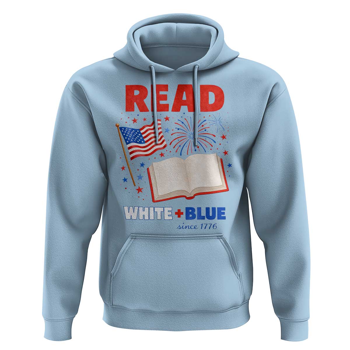 Patriotic Bookish 4th Of July Read White Blue Since 1776 Hoodie