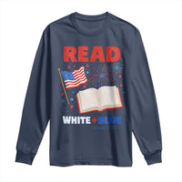 Patriotic Bookish 4th Of July Read White Blue Since 1776 Long Sleeve Shirt
