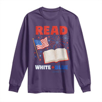 Patriotic Bookish 4th Of July Read White Blue Since 1776 Long Sleeve Shirt