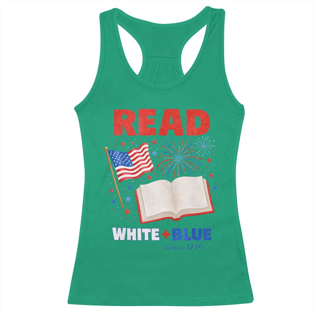 Patriotic Bookish 4th Of July Read White Blue Since 1776 Racerback Tank Top