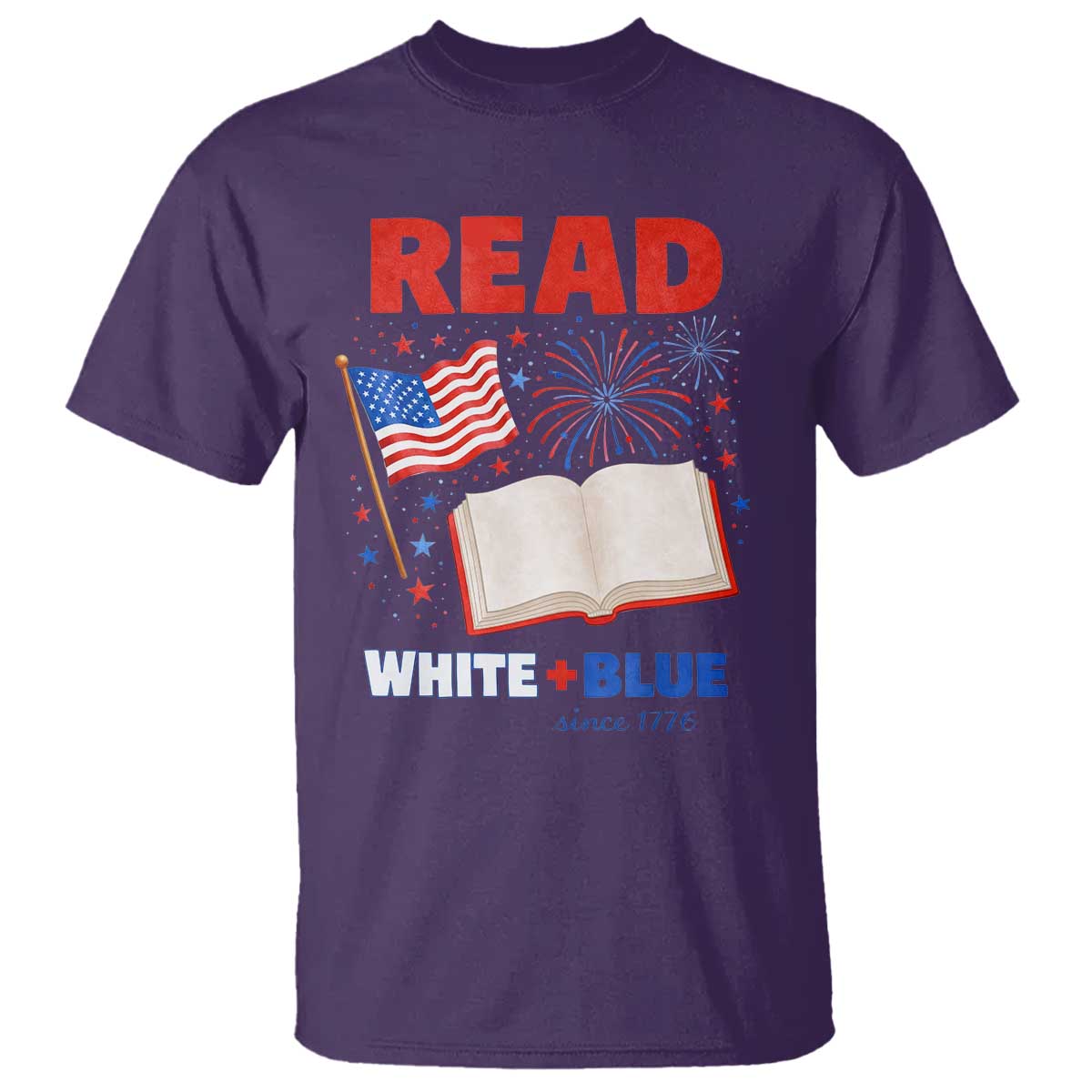 Patriotic Bookish 4th Of July Read White Blue Since 1776 T Shirt