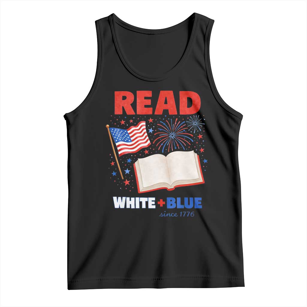 Patriotic Bookish 4th Of July Read White Blue Since 1776 Tank Top