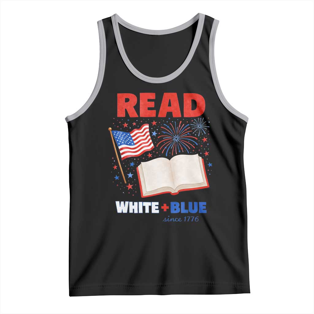 Patriotic Bookish 4th Of July Read White Blue Since 1776 Tank Top