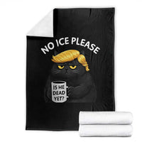 No ICE Protest Throw Blanket Is He Dead Yet Black Cat Meme