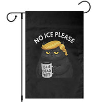 No ICE Protest Garden Flag Is He Dead Yet Black Cat Meme