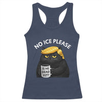 No ICE Protest Racerback Tank Top Is He Dead Yet Black Cat Meme