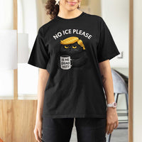 No ICE Protest T Shirt For Women Is He Dead Yet Black Cat Meme