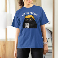 No ICE Protest T Shirt For Women Is He Dead Yet Black Cat Meme